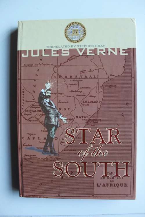 Star of the South - Jules Verne - Translated by Stephen Gray
