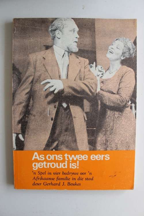 As ons twee eers getroud is - Gerhard Beukes