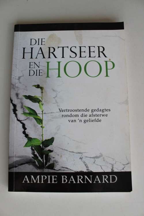 Die hartseer en die hoop - Ampie Barnard