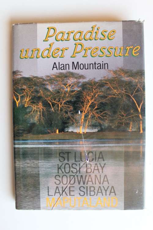 Paradise Under Pressure -   Alan Mountain