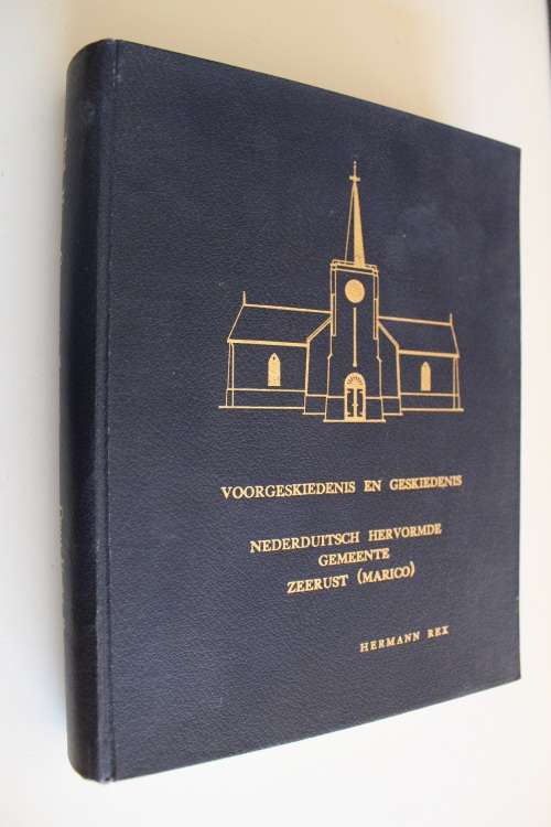 Voorgeskiedenis en Geskiedenis van Nederduitsch Hervormde gemeente Zeerust