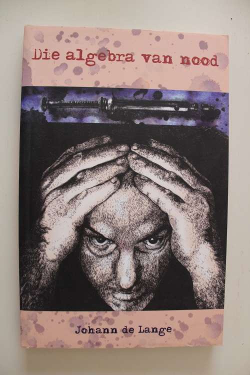 Die algebra van nood - Johann de Lange