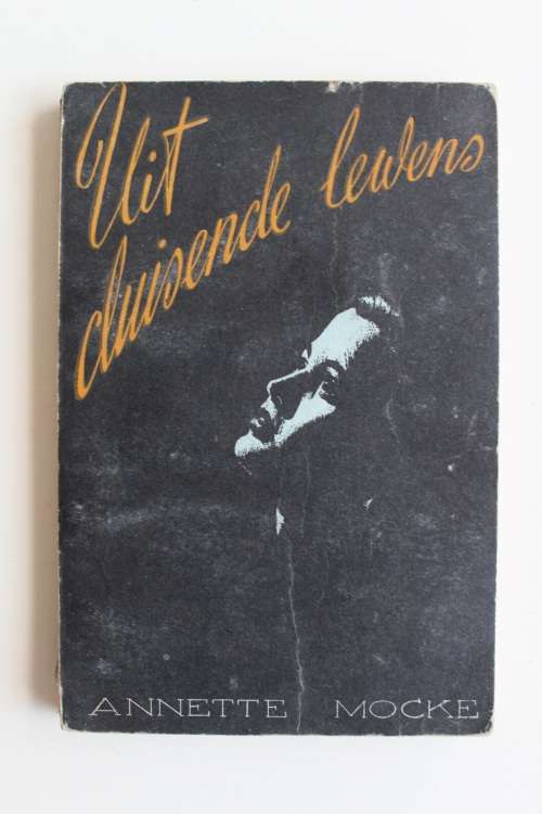 Uit duisende lewens - Annette Mocke
