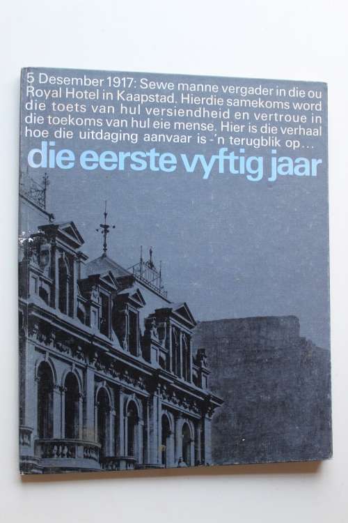 Die Eerste Vyftig jaar uitgegee deur Santam 1968