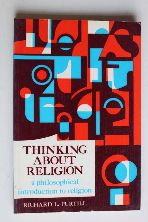 Thinking about Religion - Purtill