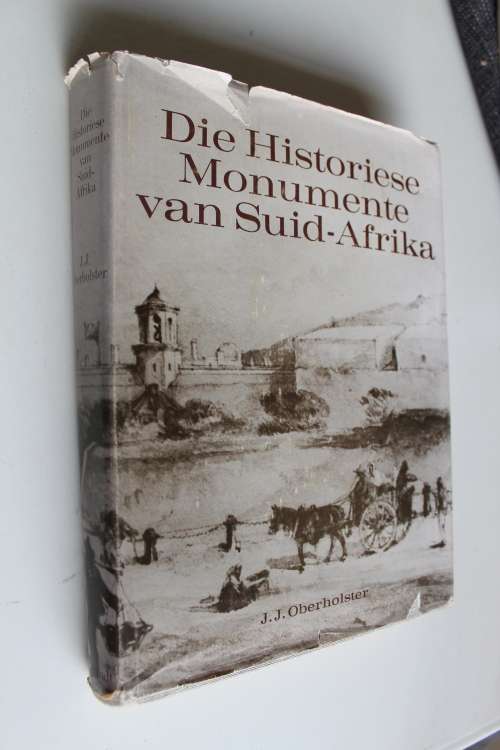 Die Historiese Monumente van Suid-Africa    - Oberholster