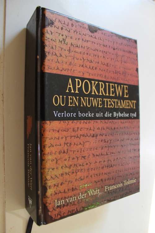 Apokriewe Ou en Nuwe Testament - Van der Watt & Tolmie