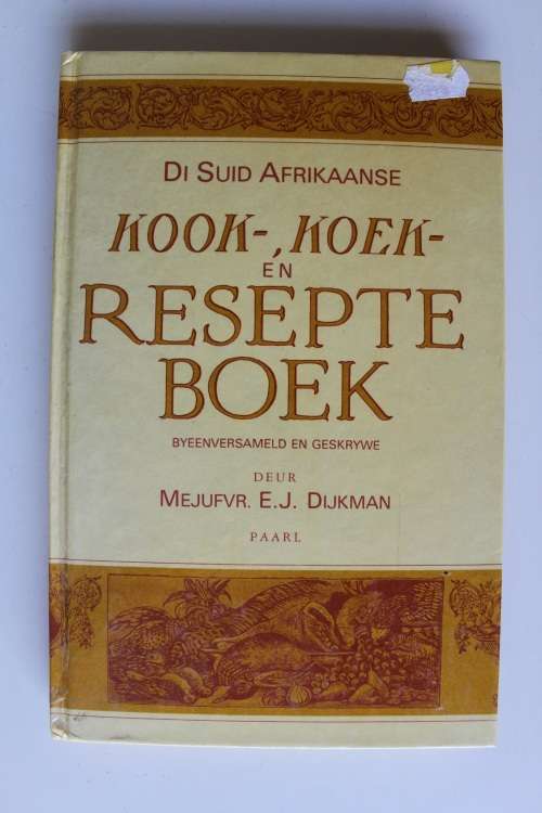 Suid-Afrikaanse kook, koek en resepte boek - Dijkman