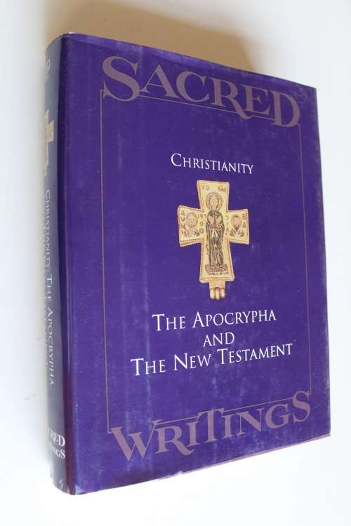 Sacred Writings - Christianity - Apocrypha and New Testament