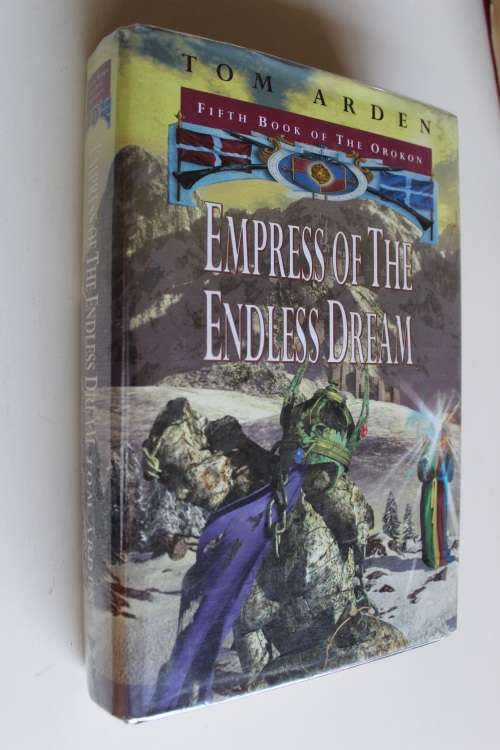 Empress of the Endless Dream - Tom Arden - The Orokon 5
