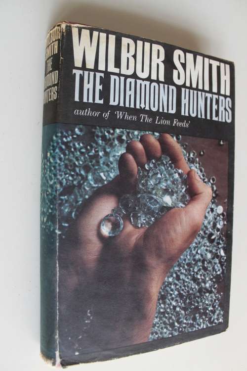 The Diamond Hunters - Wilbur Smith