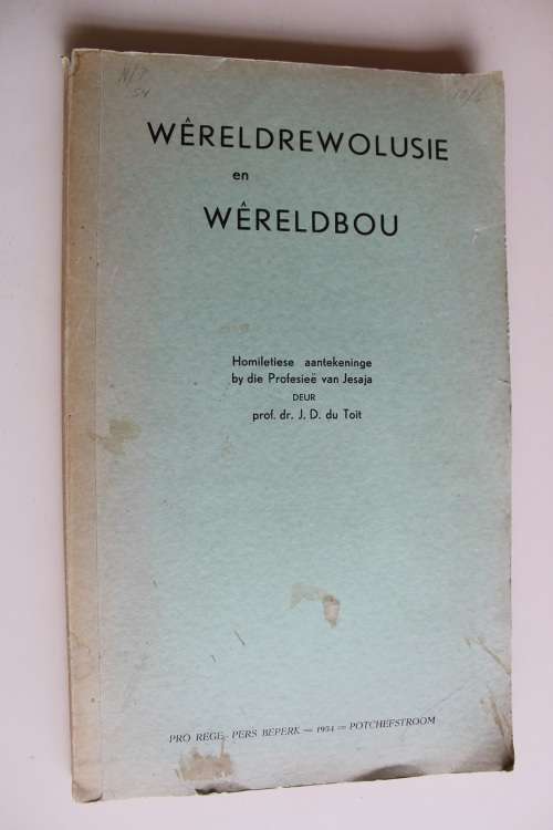 Wereldrewolusie en Wereldbou - Totius