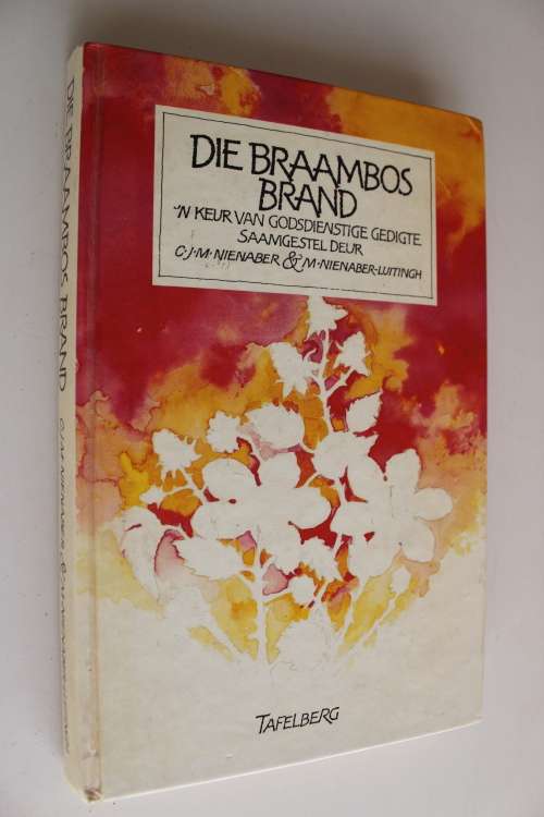 Die Braambos brand - Keur van Religieuse gedigte - Nienaber
