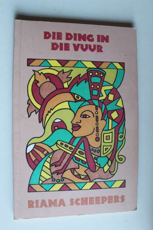 Die ding in die vuur - Riana Scheepers