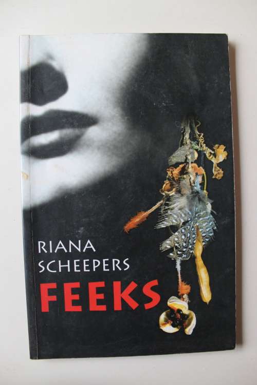 Feeks - Riana Scheepers