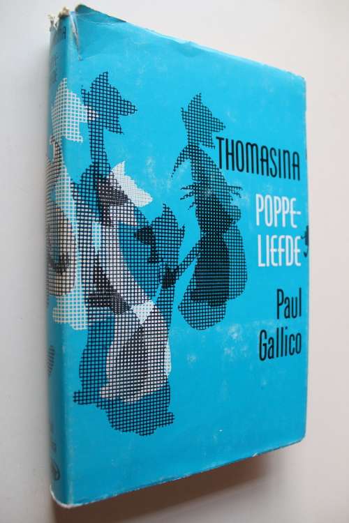 GALLICO, Paul - Thomasina & Poppeliefde - Uit Engels vertaal deur Maree