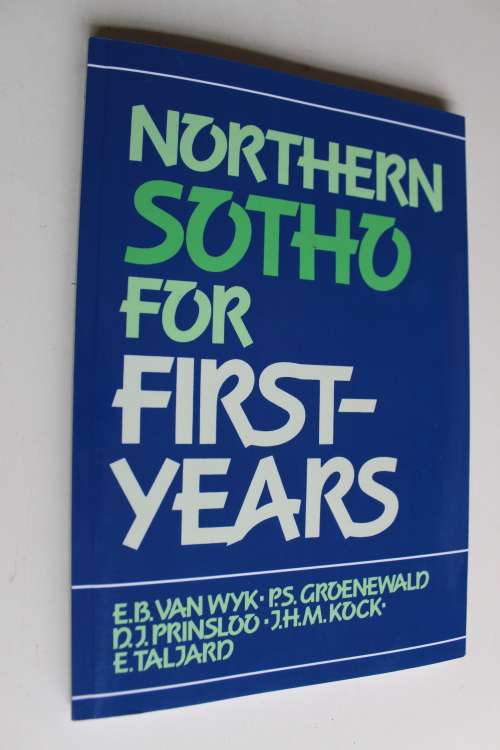 Northern Sotho for First-years  - Van Wyk, Groenewald