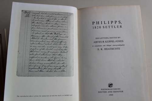 Philipps, 1820 Settler - Arthur Keppel-Jones  - Limited, numbered, signed