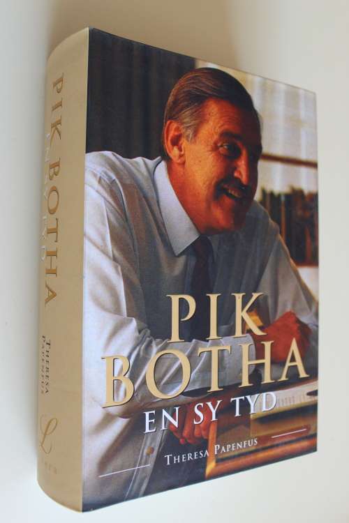 Pik Botha en sy tyd - Papenfus