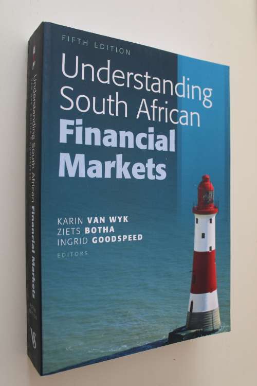Understanding South African Financial Markets  - Van Wyk, Botha, Goodspeed