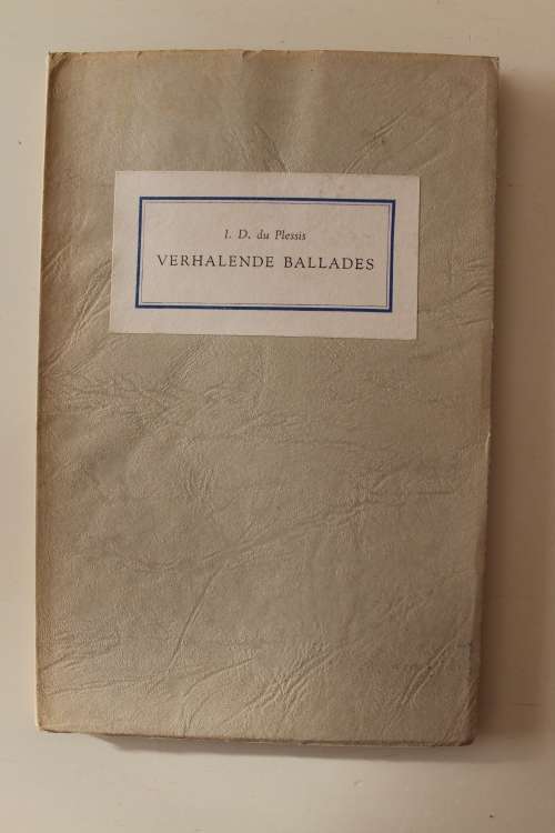Verhaldende ballades - I D du Plessis - Gedigte