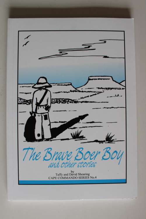 SIGNED: The Brave Boer Boy and other Stories -  Taffy & David Shearing