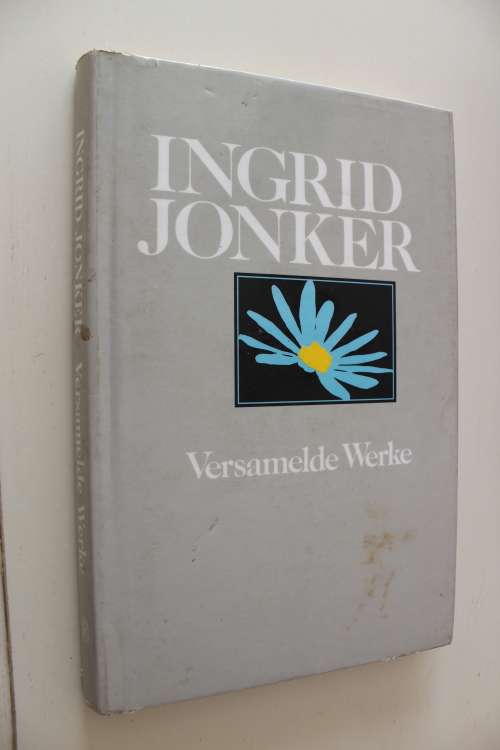 Versamelde Werke - Ingrid Jonker