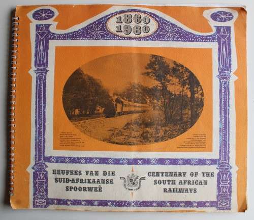 Centenary of the South African Railways - Eeufees van Suid-Afrikaanse Spoorwee