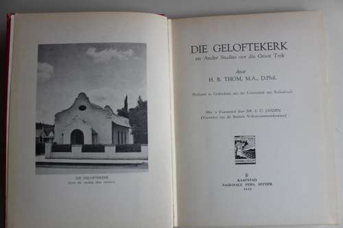 Die Geloftekerk en Ander Studies oor die Groot Trek - H.B. Thom