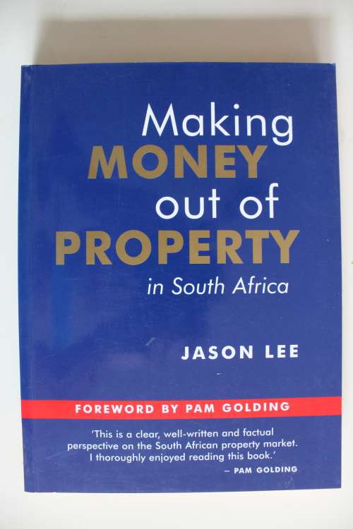 Making Money Out of Property in South Africa - Jason Lee