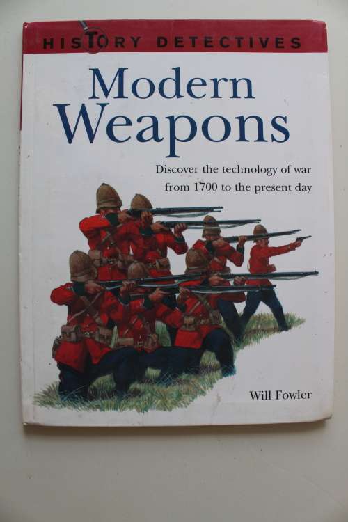 Modern weapons - Will Fowler