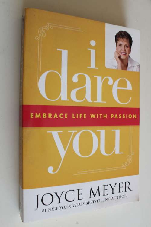 I Dare You: Embrace Life with Passion -  Joyce Meyer