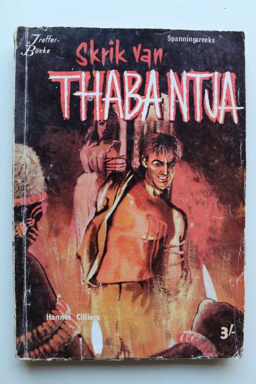 Skrik van Thaba Ntja - Hannes Cilliers - Spanningsreeks no 5 - Trefferboek 1959