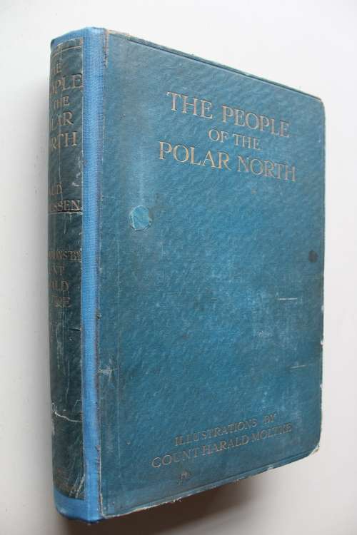 The People of the Polar North. A Record - Knud Rasmussen