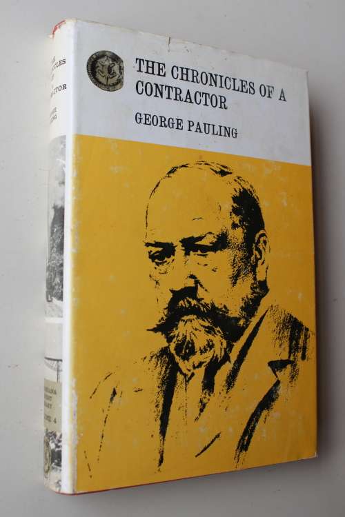 The Chronicles of a Contractor - George Pauling - Rhodesiana Reprint Library volume 4