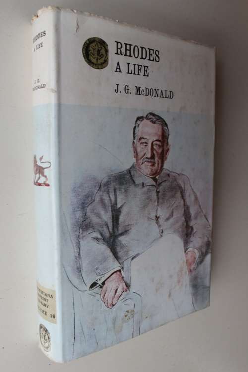 Rhodes - A life - J. G. McDonald - Rhodesiana Reprint Library