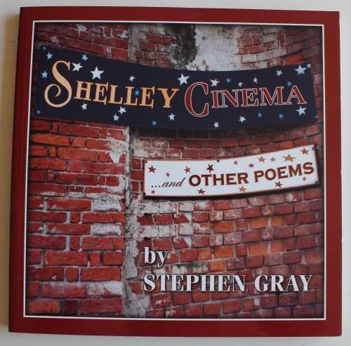 Shelley Cinema and Other Poems -  Stephen Gray