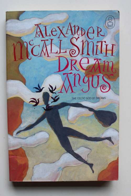 Dream Angus - Alexander McCall Smith