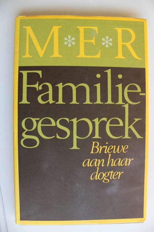Familiegesprek: Briewe Aan Haar Dogter - Rothmann, Mimie - MER