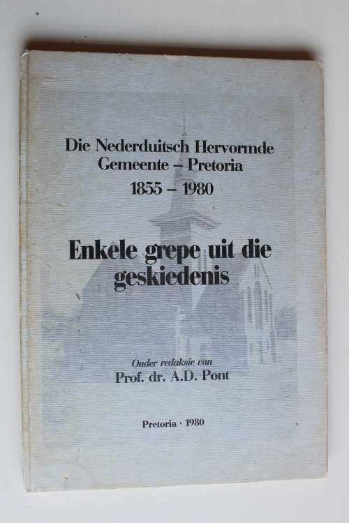 Nederduitsch Hervormde Gemeente Pretoria 1855-1980   - Prof du Pont