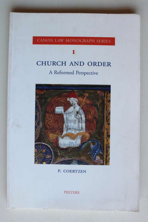 Church and Order - A Reformed perspective - Coertzen
