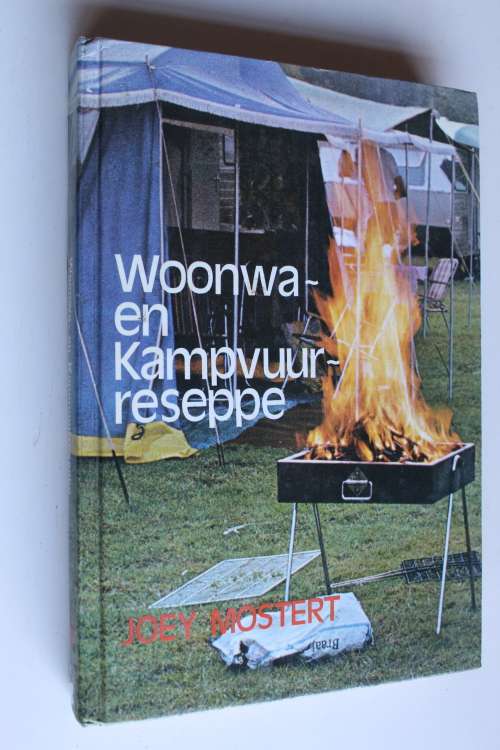 Woonwa en Kampvuur Reseppe - Joey Mostert  - Resepte