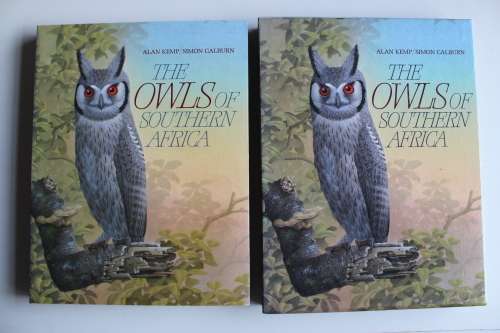 The Owls of Southern Africa by Alan Kemp and Simon Calburn First Edition 1987 with Slip Case