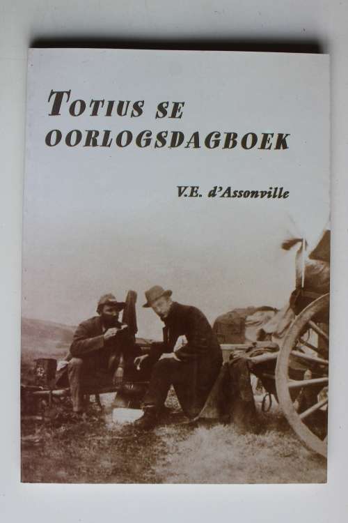 Totius se Oorlogsdagboek - d`Assonville
