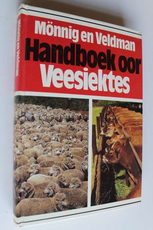 Handboek oor Veesiektes - H O MONNIG EN F J VELDMAN