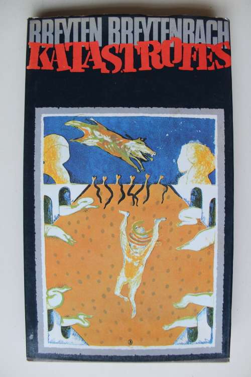 Katastrofes - Breyten Breytenbach