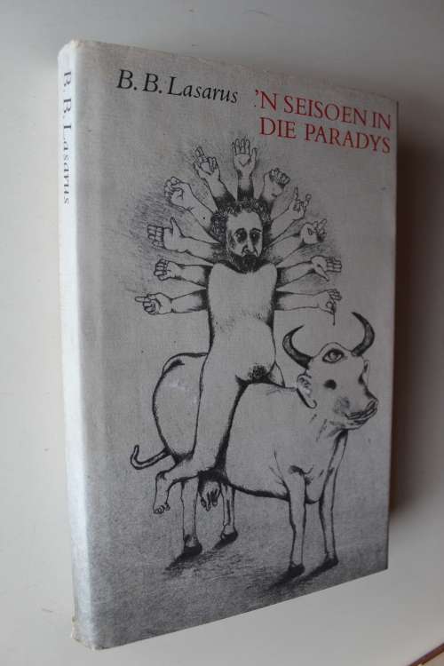 B.B. Lasarus. `n Seisoen in die Paradys -  Breyten Breytenbach
