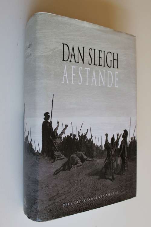 AFSTANDE -  Dan Sleigh (Historiese Roman)