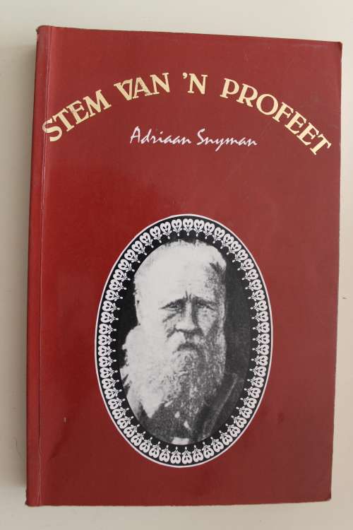Stem van 'n profeet - Siener van Rensburg - Adriaan Snyman