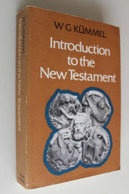 Introduction to the New Testament - Kummel